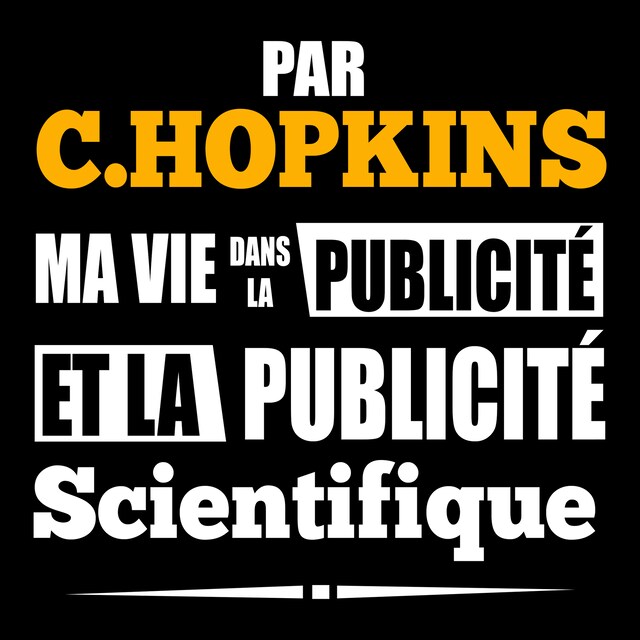 Book cover for Ma Vie dans La Publicité et La Publicité Scientifique