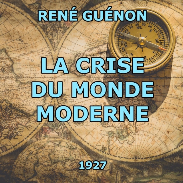 Book cover for La Crise du monde moderne