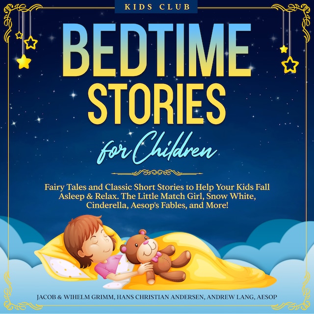 Buchcover für Bedtime Stories for Children: Fairy Tales and Classic Short Stories to Help Your Kids Fall Asleep & Relax. The Adventures of Pinocchio, Snow White, Cinderella, Aesop's Fables, and More!