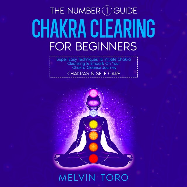 Book cover for The Number 1 Guide: Chakra Clearing For Beginners