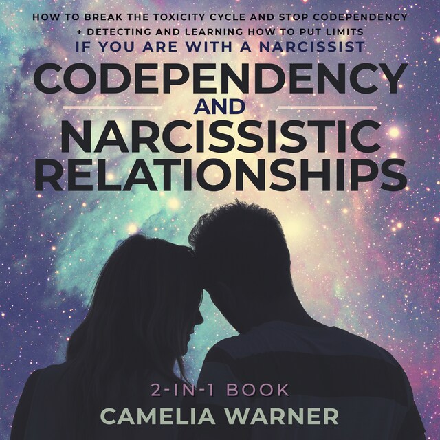 Kirjankansi teokselle Codependency and Narcissistic Relationships 2-in-1 Book