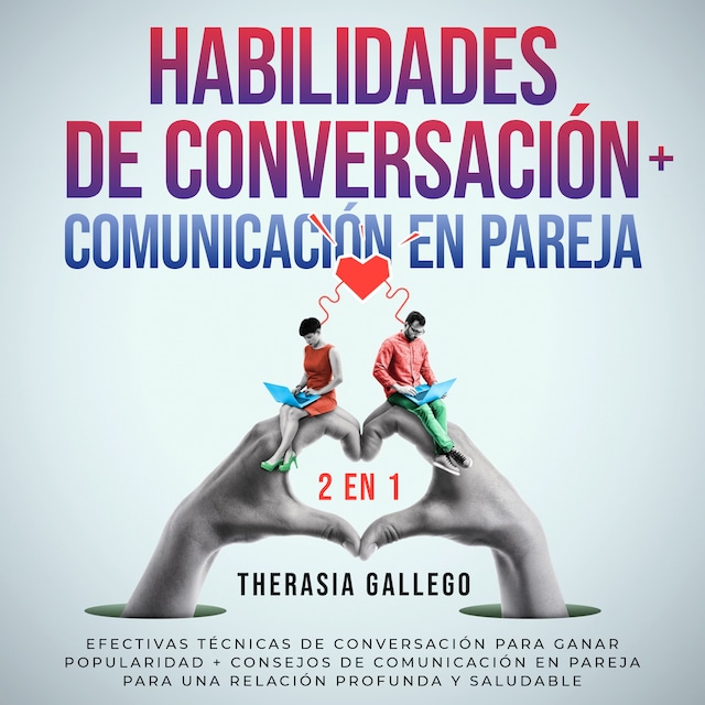 Book cover for Habilidades de conversación + Comunicación en pareja 2 en 1