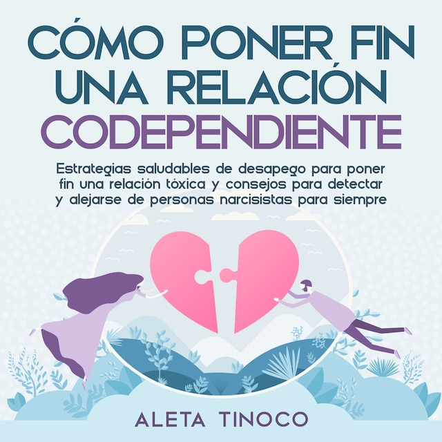 Okładka książki dla Cómo poner fin a una relación codependiente