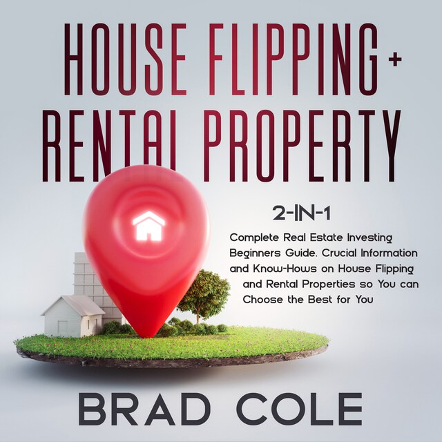 Portada de libro para House Flipping + Rental Property 2-in-1