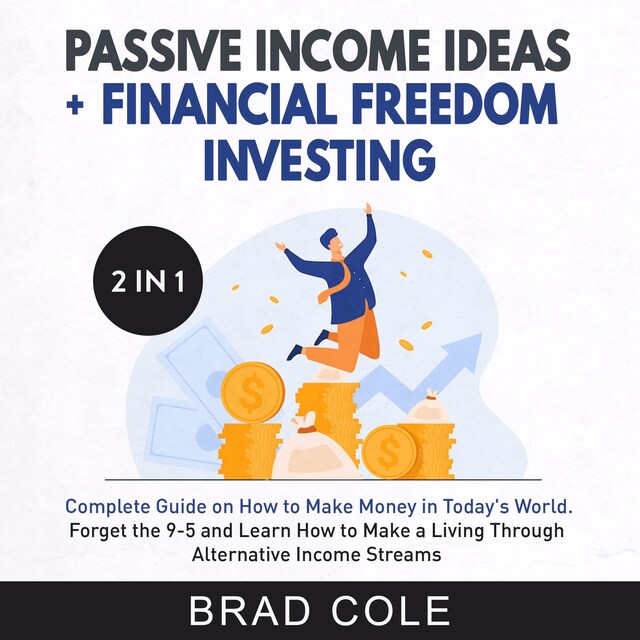 Book cover for Passive Income Ideas + Financial Freedom Investing 2-in-1 Book