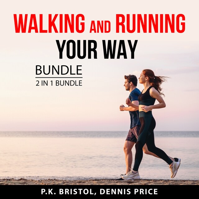 Okładka książki dla Walking and Running Your Way Bundle, 2 in 1 Bundle