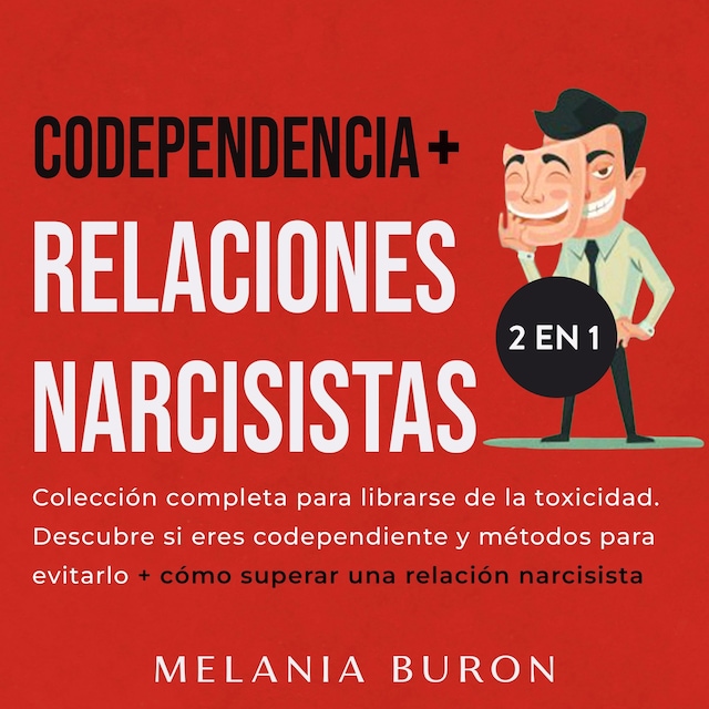 Okładka książki dla Codependencia + Relaciones narcisistas 2 libros en 1