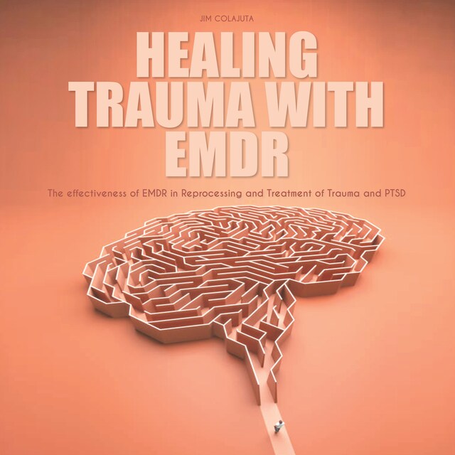 Kirjankansi teokselle Healing Trauma With Emdr