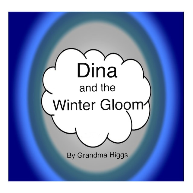 Couverture de livre pour Dina and the Winter Gloom