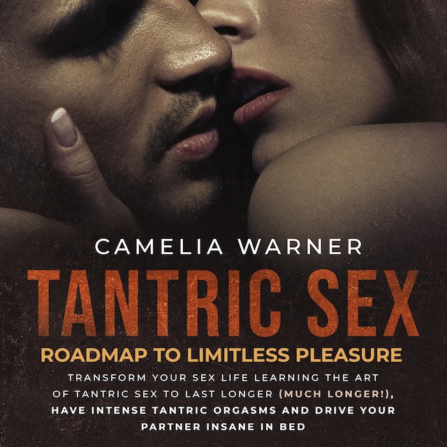 Buchcover für Tantric Sex: Roadmap to Limitless Pleasure