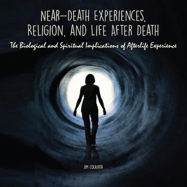 Buchcover für Near-Death Experiences, Religion, and Life After Death