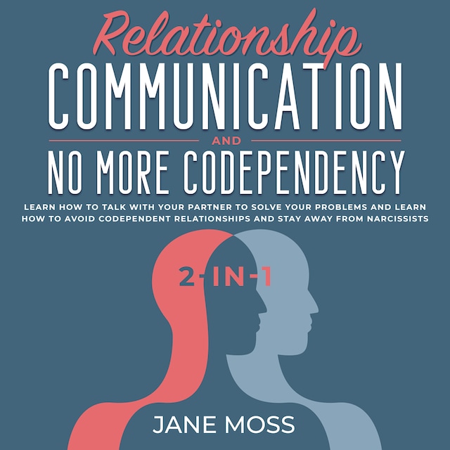 Okładka książki dla Relationship Communication and No More Codependency 2-in-1
