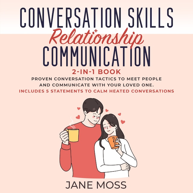 Okładka książki dla Conversation Skills + Relationship Communication: 2-in-1 Book