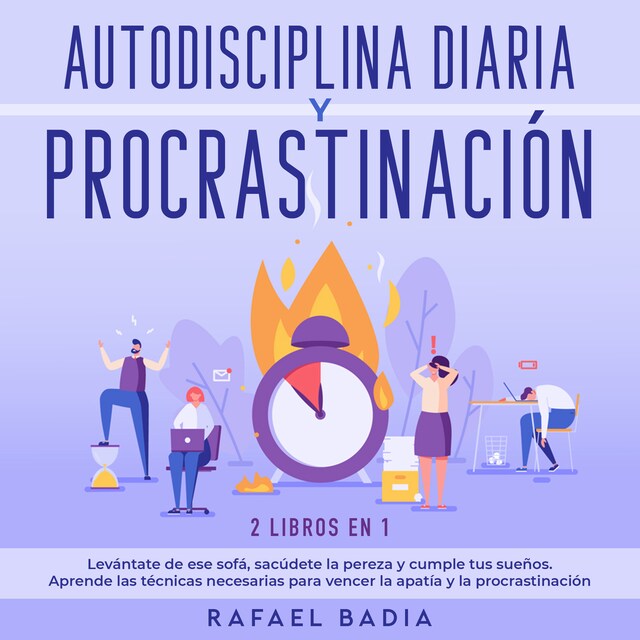 Autodisciplina diaria y procrastinación 2 libros en 1 Bogomslag for Autodisciplina diaria y procrastinación 2 libros en 1