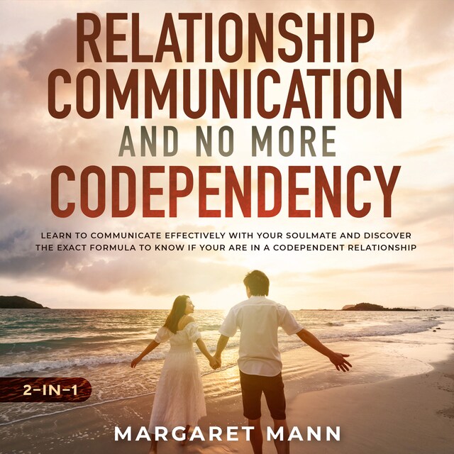 Couverture de livre pour Relationship Communication and No More Codependency 2-in-1