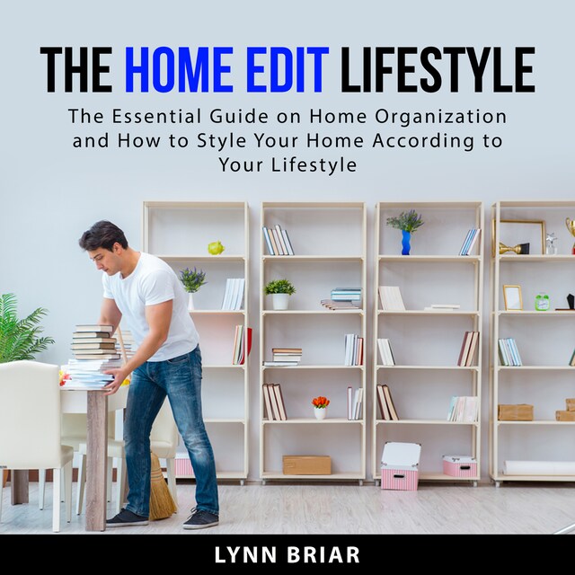 Couverture de livre pour The Home Edit Lifestyle