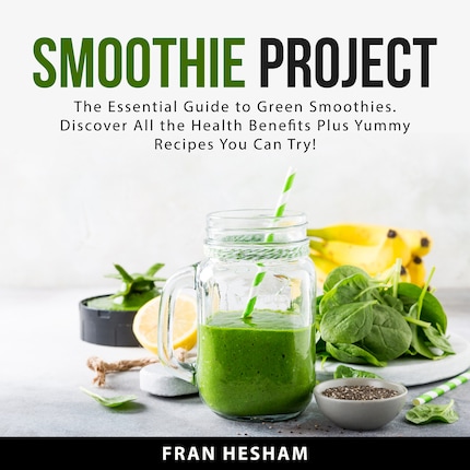 Smoothie Project - Fran Hesham - Äänikirja - BookBeat