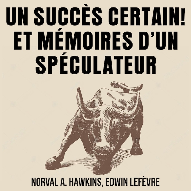 Book cover for Un Succès Certain ! Et Mémoires d'un Spéculateur