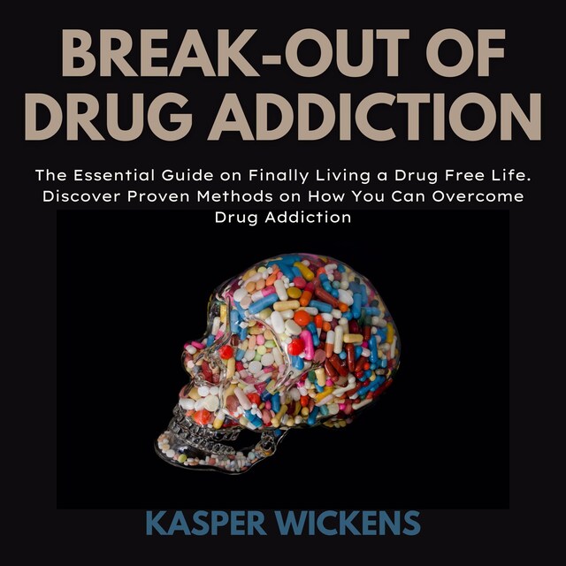 Book cover for Break-out of Drug Addiction