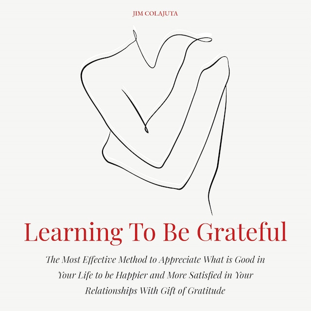 Couverture de livre pour Learning To Be Grateful