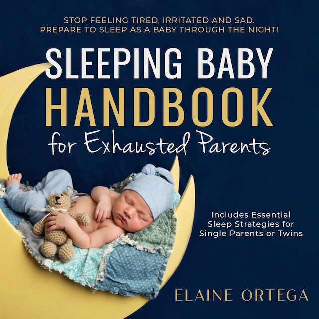 Okładka książki dla The Sleeping Baby Handbook for Exhausted Parents