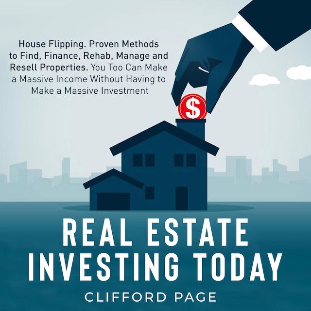 Okładka książki dla Real Estate Investing Today: House Flipping