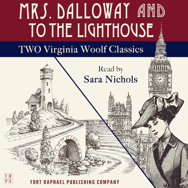 Book cover for Mrs. Dalloway and To the Lighthouse - Two Virginia Woolf Classics - Unabridged