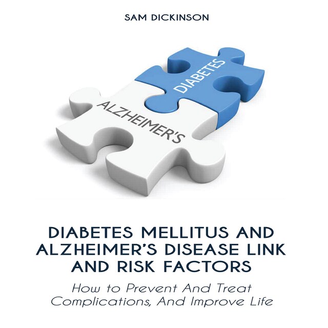 Boekomslag van Diabetes Mellitus And Alzheimer’s Disease Link And Risk Factors