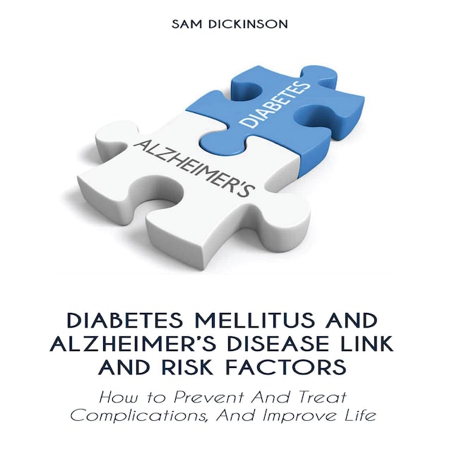 Buchcover für Diabetes Mellitus And Alzheimer’s Disease Link And Risk Factors