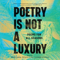 Poetry Is Not a Luxury