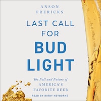 Last Call for Bud Light