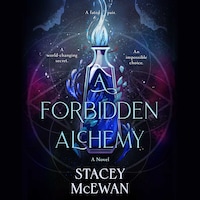 The Forbidden Alchemy