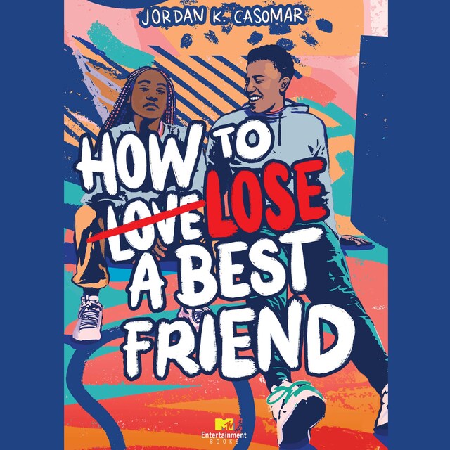 Couverture de livre pour How to Lose a Best Friend