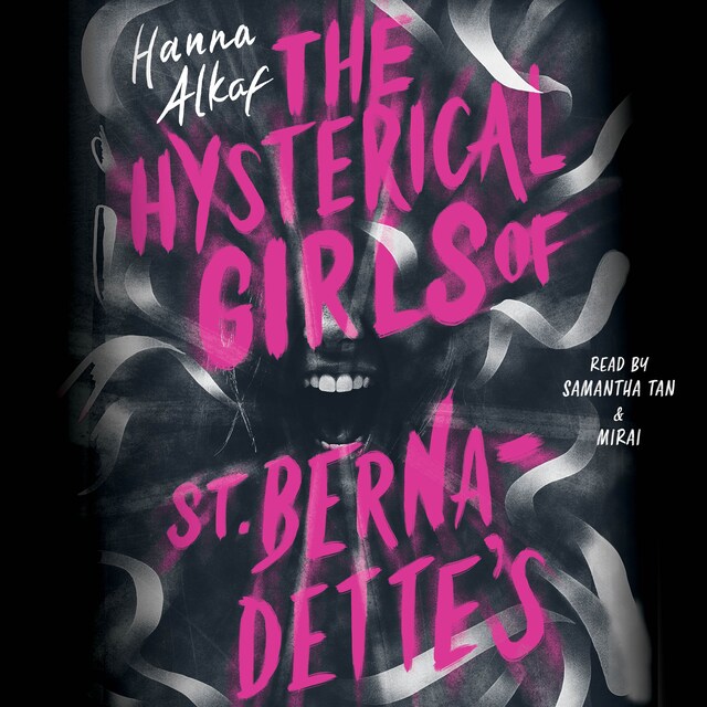 Portada de libro para The Hysterical Girls of St. Bernadette's