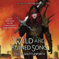 A Wild and Ruined Song