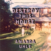 Destroy This House
