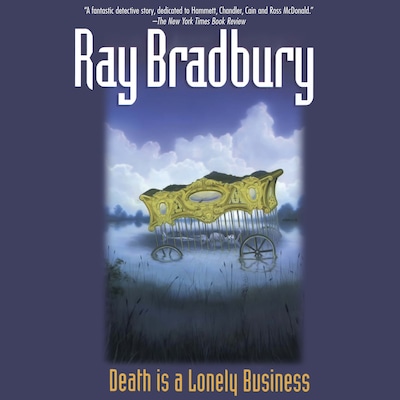 Death Is a Lonely Business