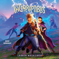 The Incorruptibles