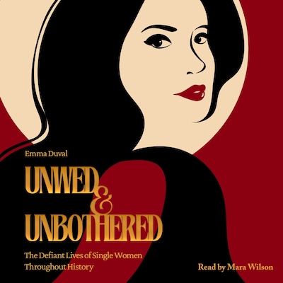 Unwed & Unbothered