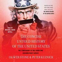 The Concise Untold History of the United States