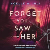 Forget You Saw Her