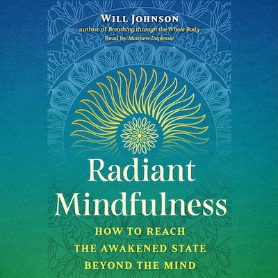 Radiant Mindfulness