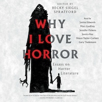 Why I Love Horror