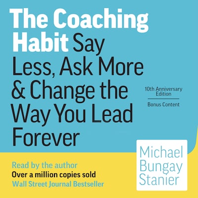 The Coaching Habit