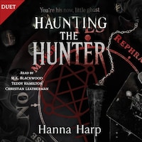 Haunting the Hunter