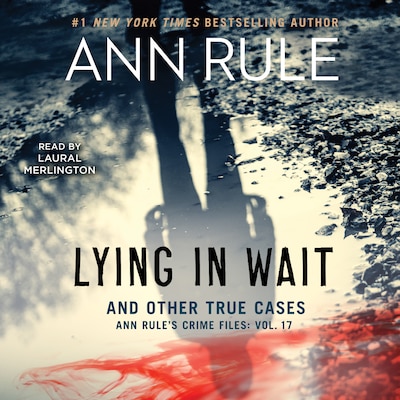 Lying in Wait