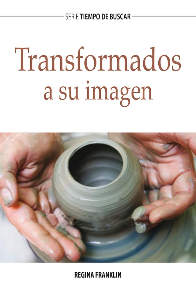 Book cover for Transformados a Su imagen