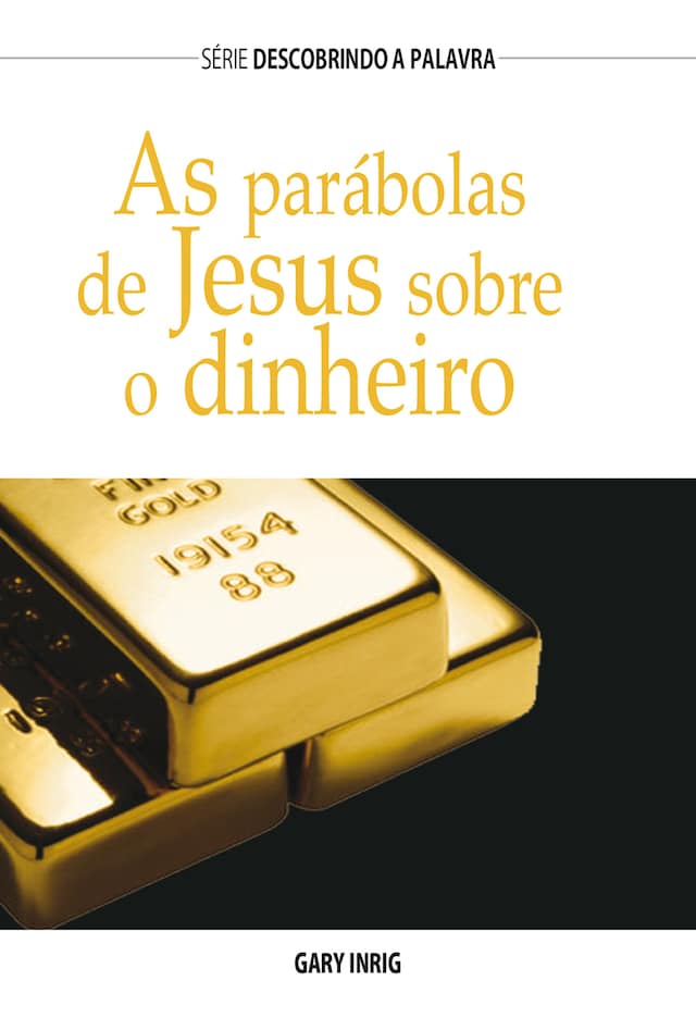 Kirjankansi teokselle As Parábolas de Jesus Sobre Dinheiro