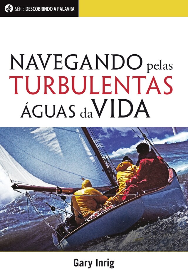 Buchcover für Navegando Pelas Turbulentas Águas Da Vida