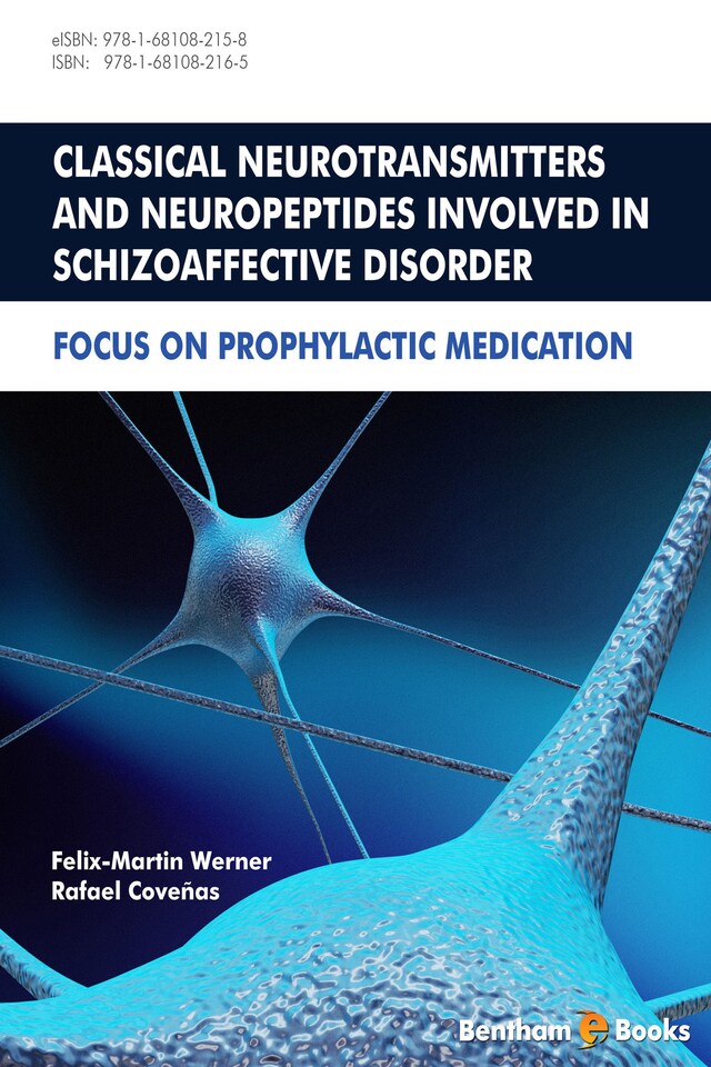 Boekomslag van Classical Neurotransmitters and Neuropeptides Involved in Schizoaffective Disorder: Focus on Prophylactic Medication